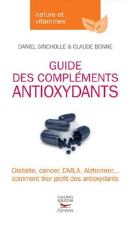 Guide des compléments antioxydants