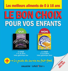 Le bon choix pour vos enfants