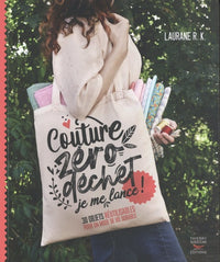 Couture zéro déchet, je me lance !