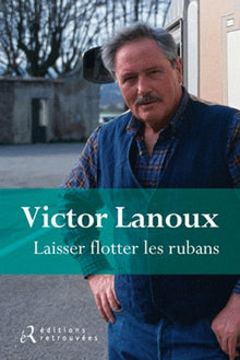 Laisser flotter les rubans