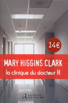 La clinique du docteur H.
