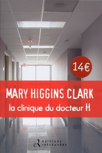 La clinique du docteur H.