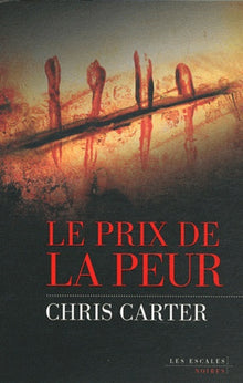 Le prix de la peur
