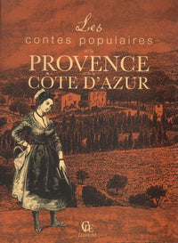 Les contes populaires de la Provence et de la Côte d'Azur