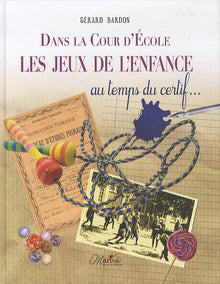 Dans la cour d'école, les jeux de l'enfance au temps du certif...