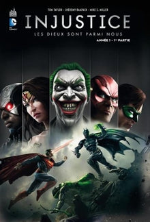 Injustice: Gods Among Us - Année Un