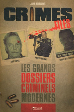 Crime Files: Les grands dossiers criminels modernes