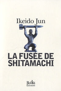 La fusée de Shitamachi
