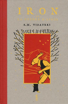Iron ou la guerre d'après
