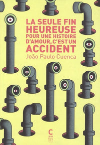 La seule fin heureuse pour une histoire d'amour c'est un accident