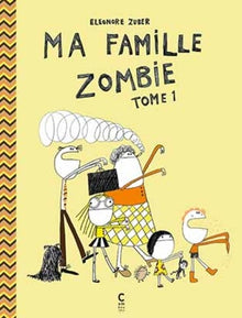 Ma famille Zombie - Tome 1