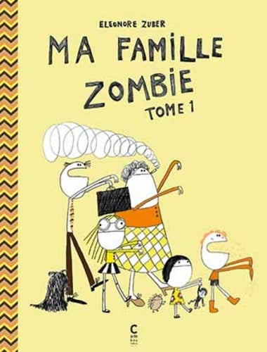 Ma famille Zombie - Tome 1
