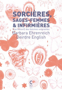 Sorcières, sages-femmes et infirmières