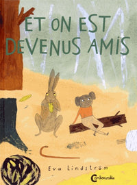 Et on est devenus amis