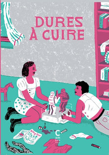 Dures à cuire - édition augmentée