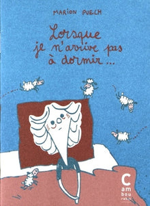 Lorsque je n'arrive pas à dormir...