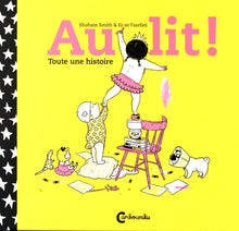 Au lit ! Toute une histoire