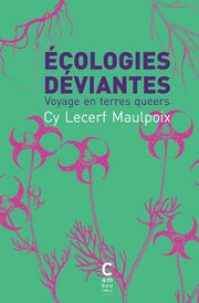 Écologies déviantes
