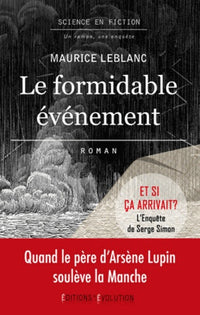 Le formidable événement: Suive de Et si ça arrivait ?