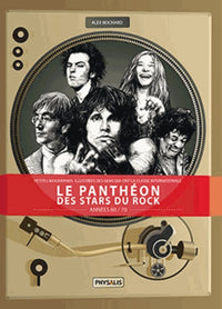 Le panthéon des stars du rock: Années 60/70
