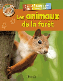 Je découvre les animaux de la forêt