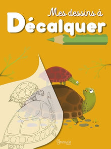 Mes dessins à décalquer