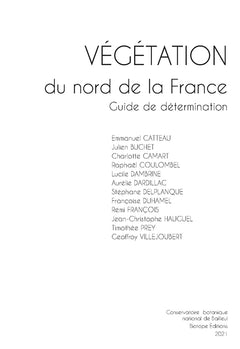 Végétation du nord de la France: Guide de determination