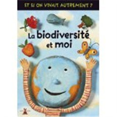 La Biodiversité et moi