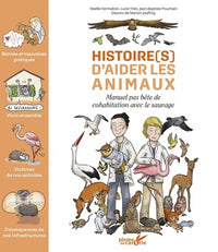 Histoire(s) d'aider les animaux - Manuel pas bête de cohabit