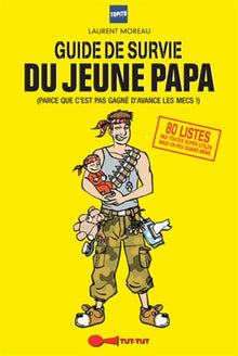 Guide de survie du jeune papa