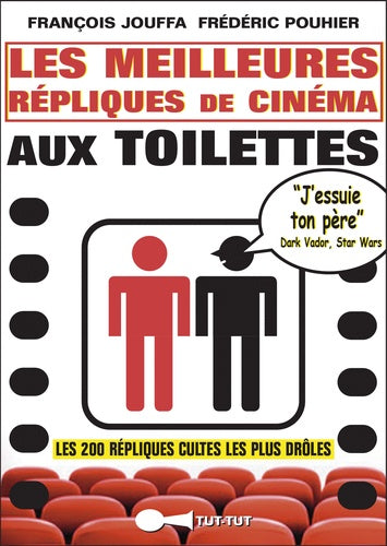 Les meilleures répliques de cinéma aux toilettes