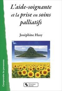 L'aide-soignante et la prise en soins palliatifs