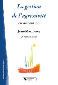La gestion de l'agressivité