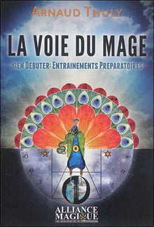 La voie du mage - Bien débuter - Entraînements préparatoires