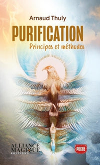 Purification - Version Poche: Principes et méthodes