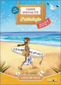 Cahiers Spiritual'été 2021 : L'astrologie