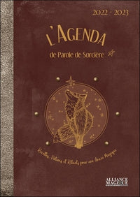 L'Agenda de Parole de Sorcière 2022-2023: Recettes, Potions et Rituels pour une Année Magique