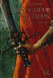 Seigneur de Chalus (Geste) - Saga des Limousins - Tome 1