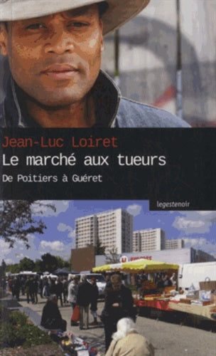 Le marché aux tueurs