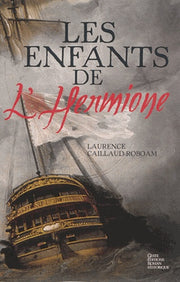 ENFANTS DE L'HERMIONE (GESTE)  (BP)
