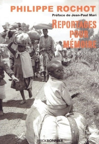 Reportages pour mémoire