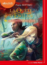 La quête d'Ewilan T2 : les frontières de glace