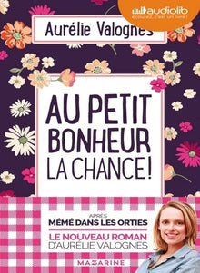 Au petit bonheur la chance !