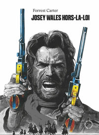 Josey Wales hors-la-loi