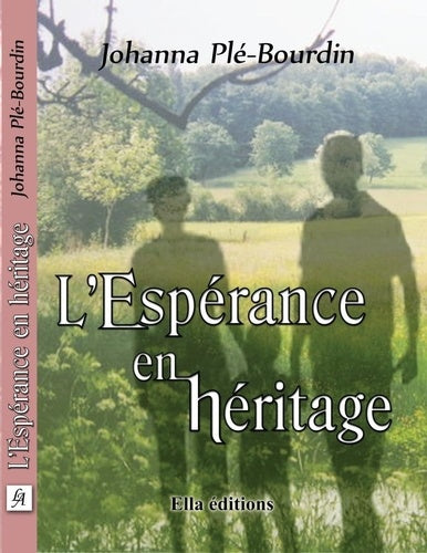 L'espérance en héritage