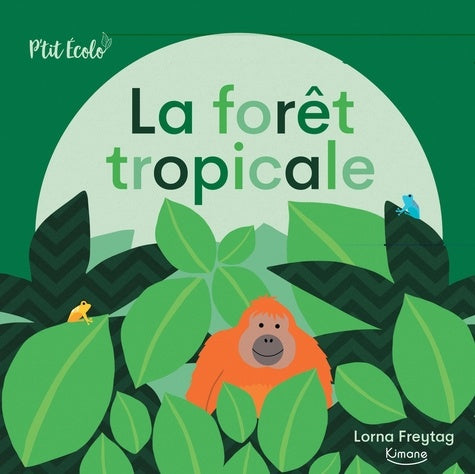La forêt tropicale