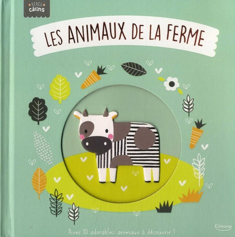 LES ANIMAUX DE LA FERME (COLL. BÉBÉS CÂLINS)