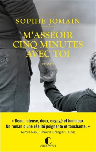 M'asseoir cinq minutes avec toi