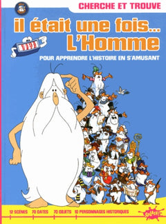 Cherche et trouve Il était une fois... L'Homme