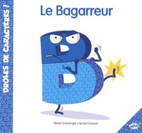 Drôles de caractères - Le bagareur